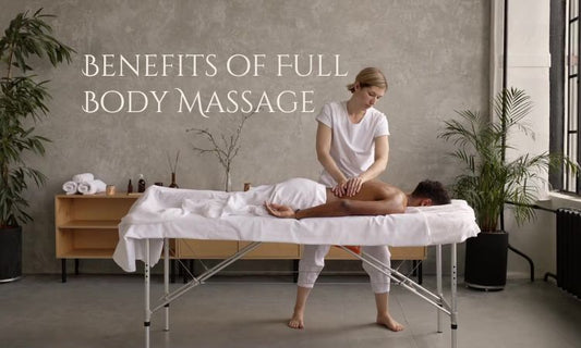 benefits of full body massage