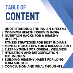 Table of content Health Hacks For Indian Lifestyle
